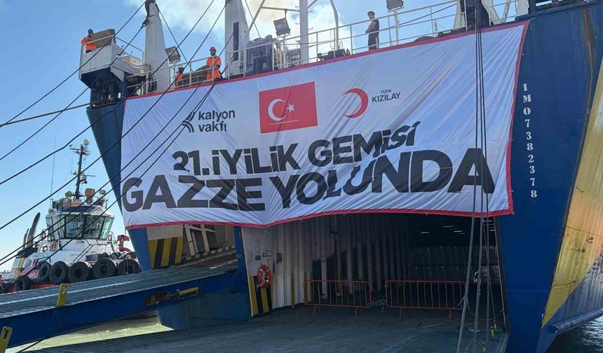 Türk Kızılay'ın 'İyilik Gemisi' Ramazan'ın ilk gününde Gazze'ye uğurlandı