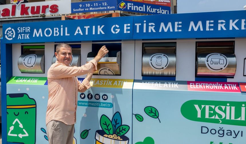 Mezitli'de Geri Dönüşüm İçin Mobil Atık Merkezleri