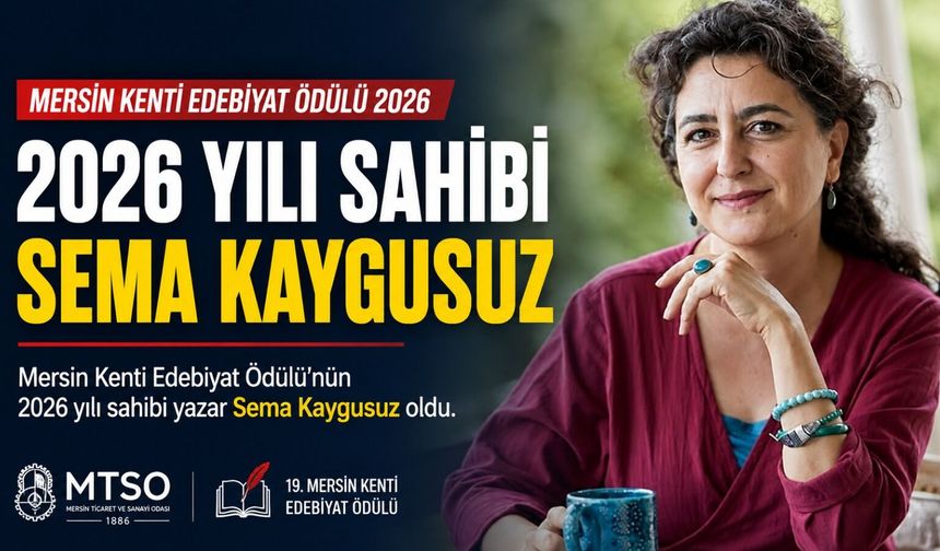 2026 Mersin Kenti Edebiyat Ödülü Sema Kaygusuz'a verildi