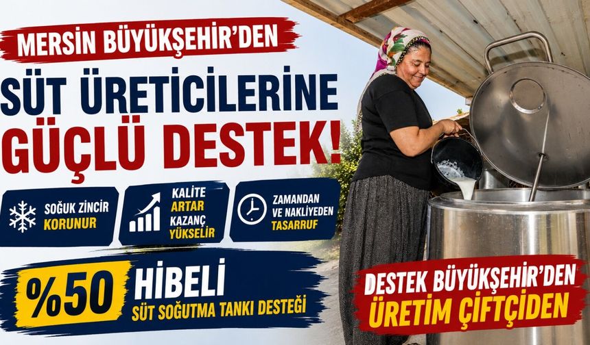 Mersin’de Süt Soğutma Tankı İle Kalite Artıyor