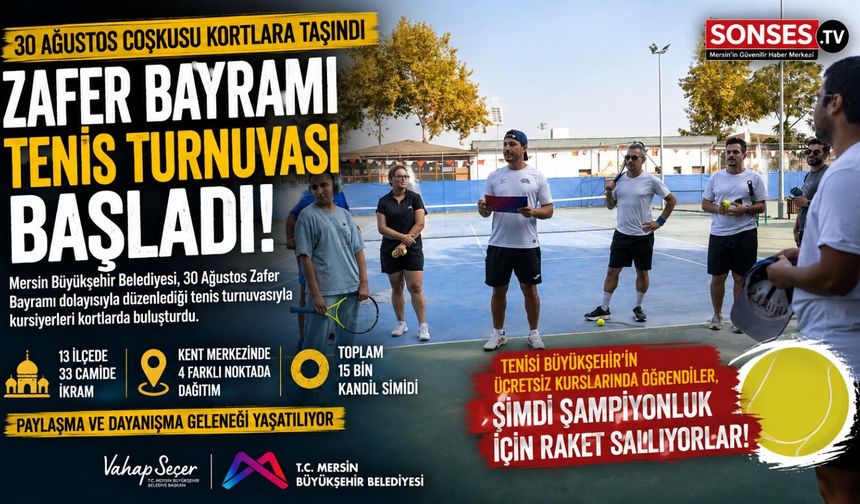 Mersin'de Zafer Bayramı Tenis Turnuvası Başladı