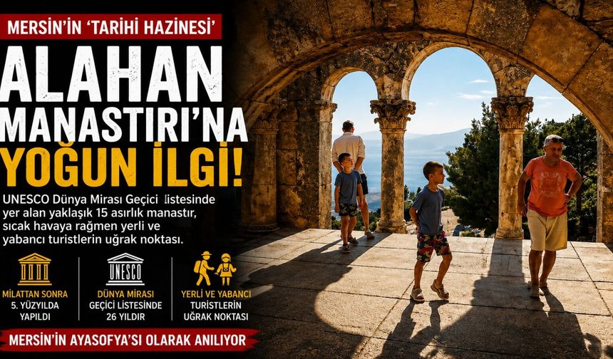 UNESCO listesindeki Alahan Manastırı zamana direniyor