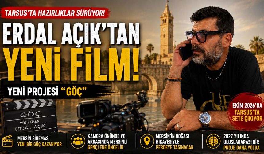 Erdal Açık’ın Yeni Filmi ‘Göç’ Ekim’de Sete Çıkıyor