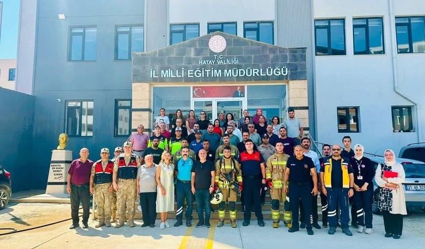 Hatay İl Milli Eğitim Müdürlüğü'nde yangın eğitimi ve tatbikat düzenlendi