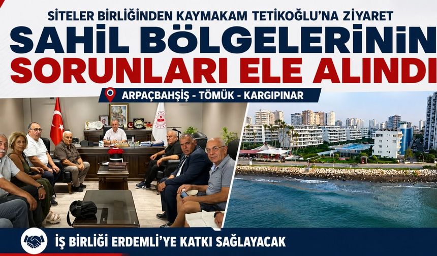 Erdemli Sahillerindeki Sorunlar Masaya Yatırıldı