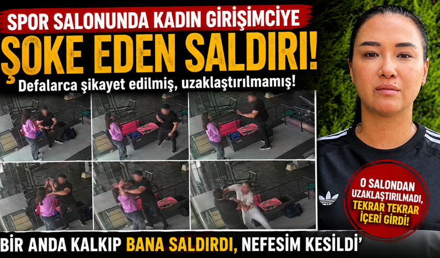 Spor salonunda kadın işletmeciye saldırı