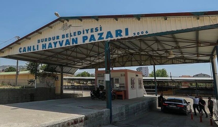 Burdur'da hayvan pazarı şap hastalığı nedeniyle geçici olarak kapatıldı