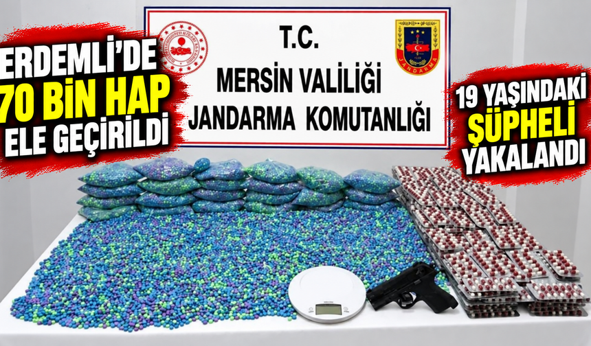 Erdemli'de 70 bin uy.şturucu hapla yakalandı