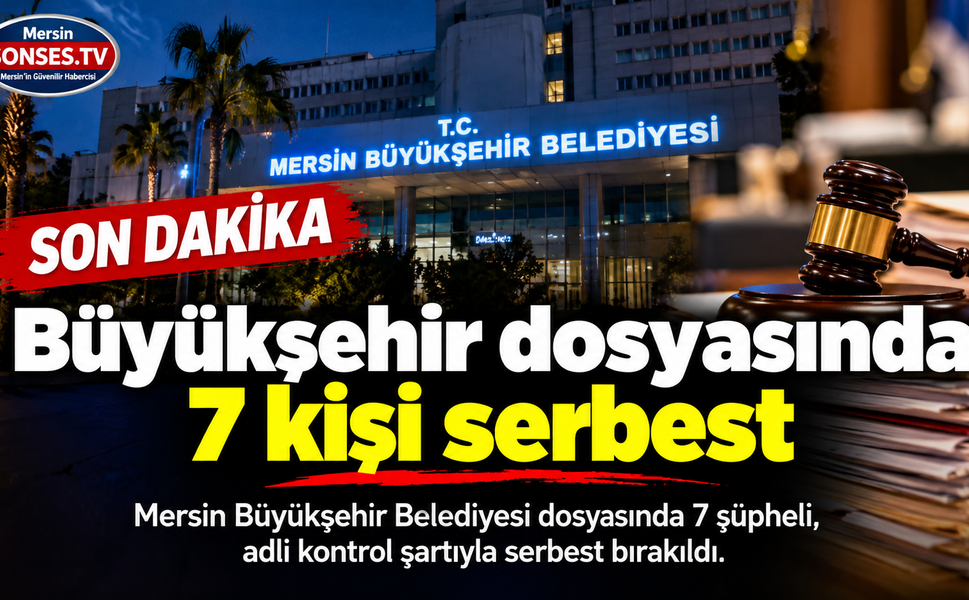 Büyükşehir dosyasında 7 kişi serbest