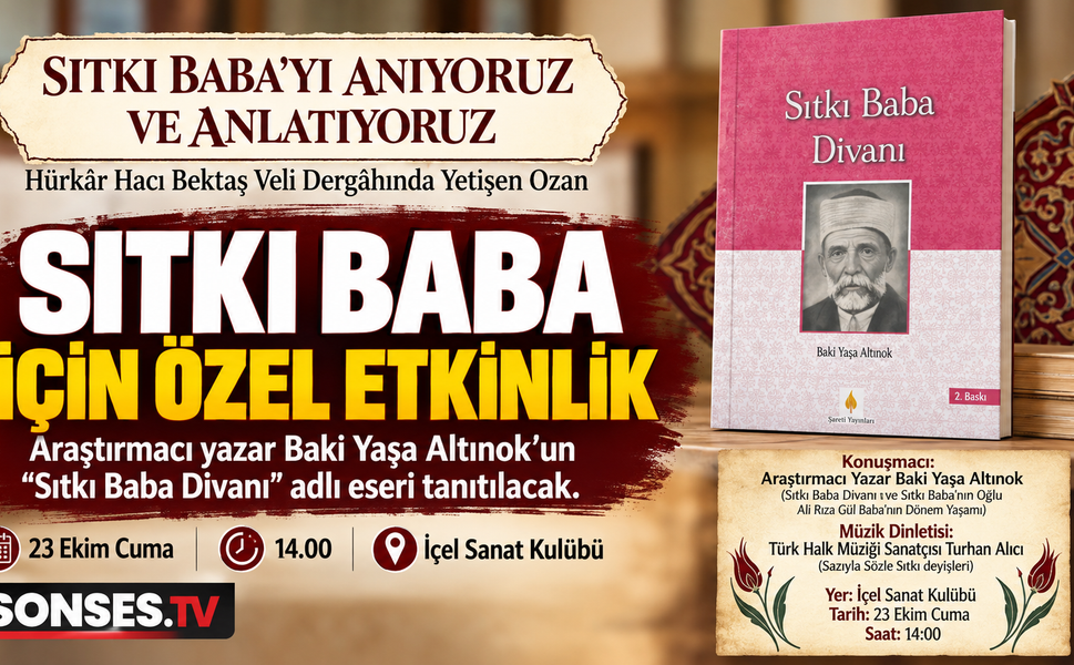 Sıtkı Baba, Mersin’de anılacak