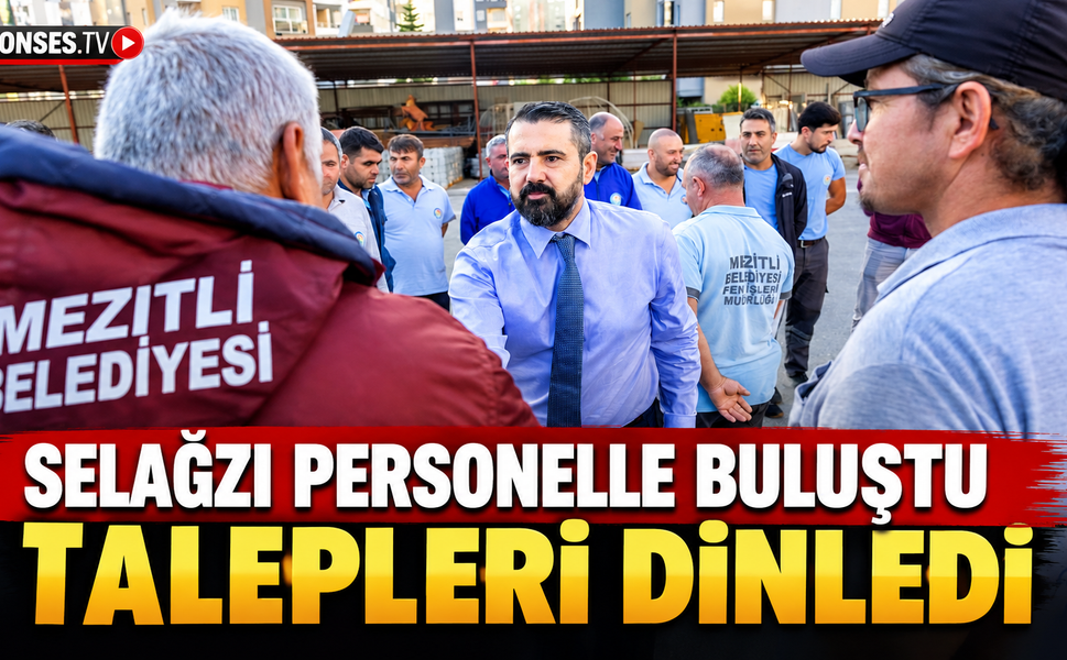 Selağzı’ndan personele birlik mesajı