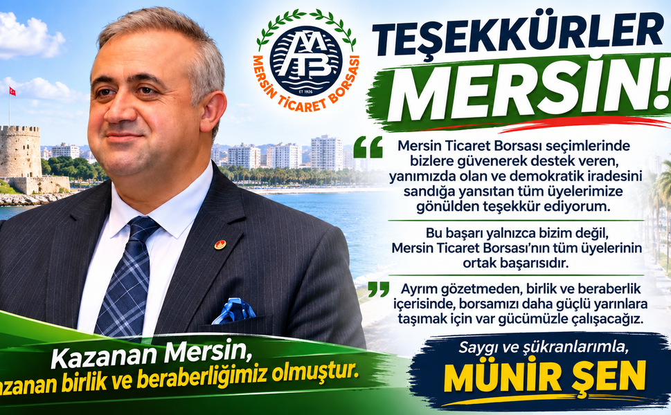 Münir Şen’den Mersin’e seçim teşekkürü