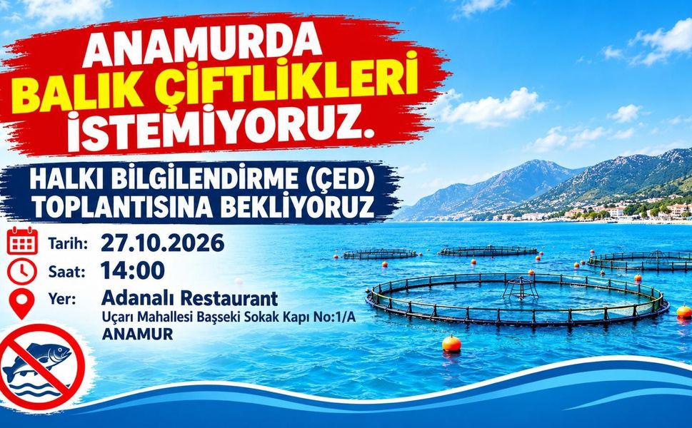 Anamur'da balık çiftliğine karşı ortak tepki