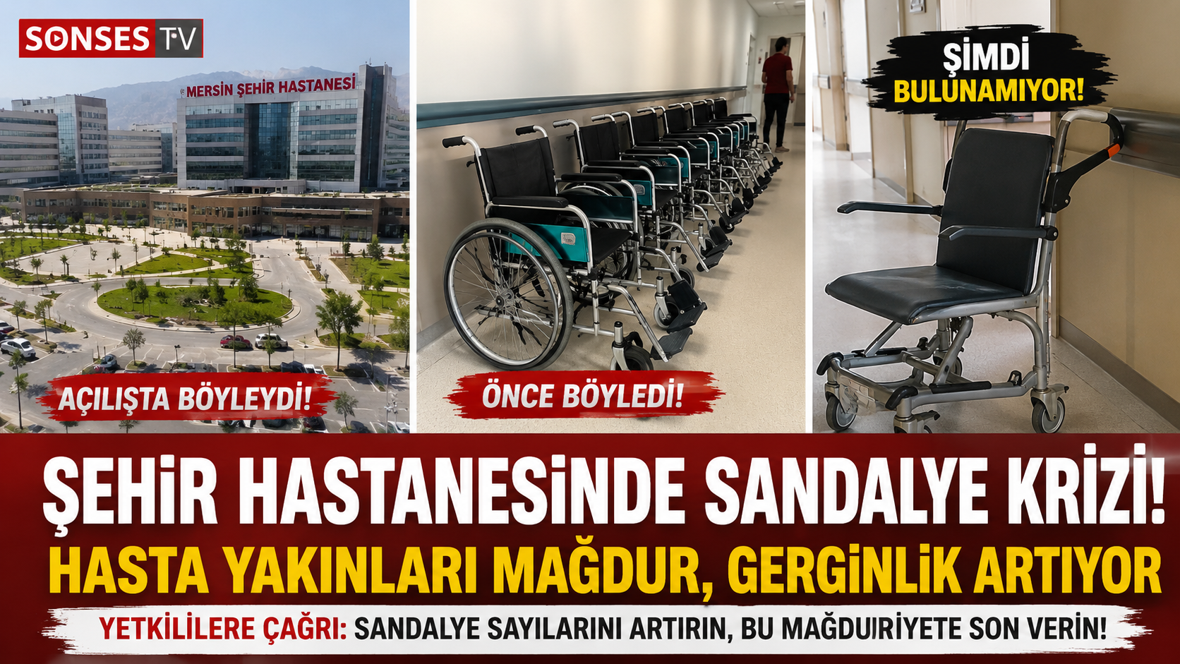 Mersin Şehir Hastanesi’nde Sandalye Krizi!