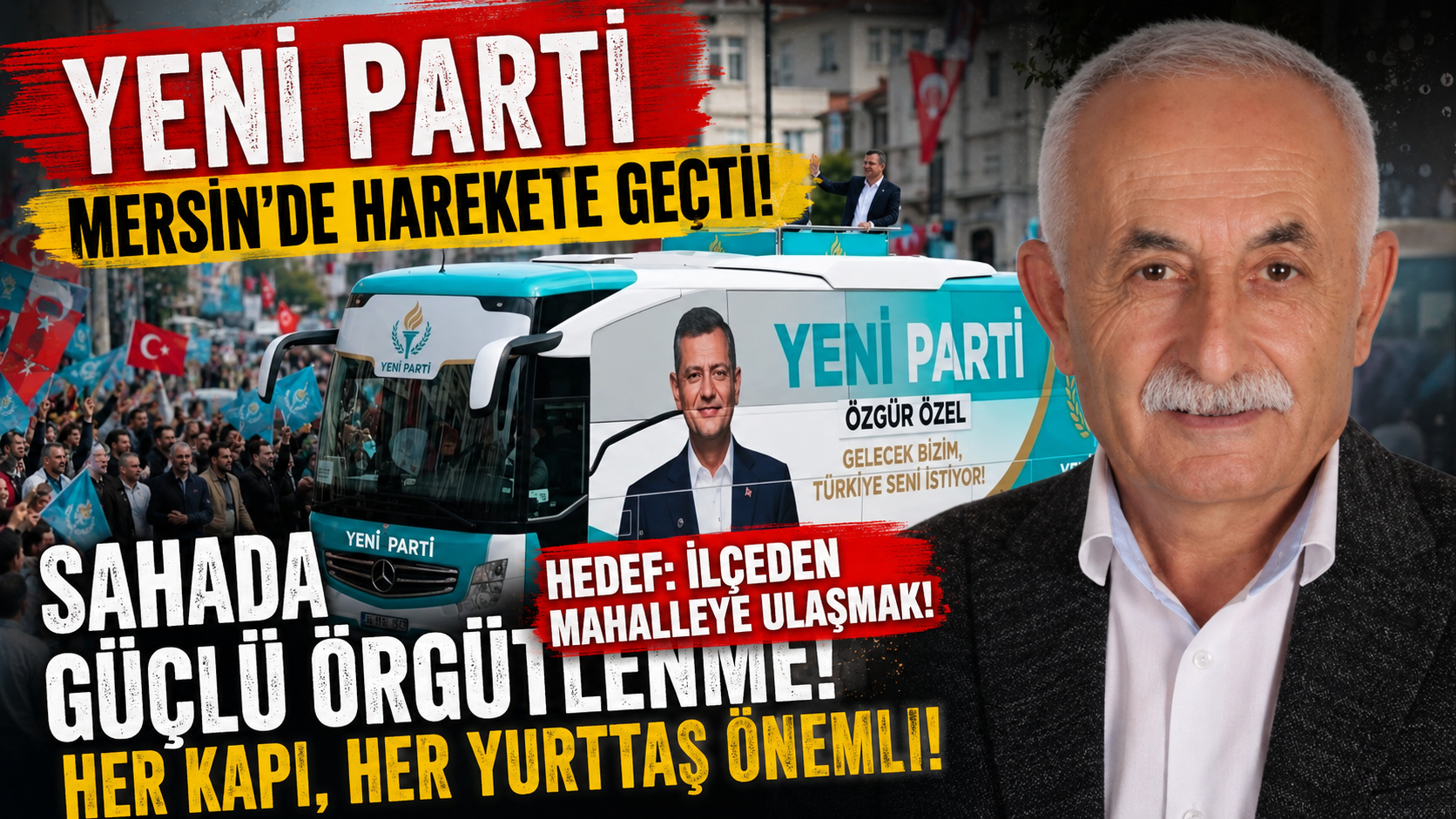 Yeni Parti Mersin’de Mahalle Mahalle Örgütlenme
