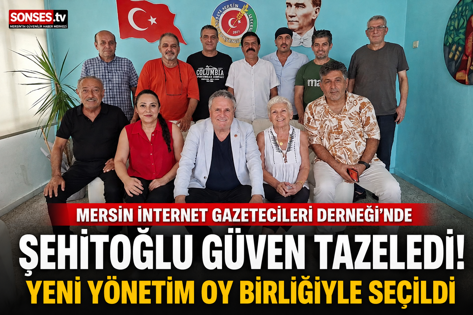 Mersin İnternet Gazetecileri Derneği’nde Şehitoğlu Güven Tazeledi