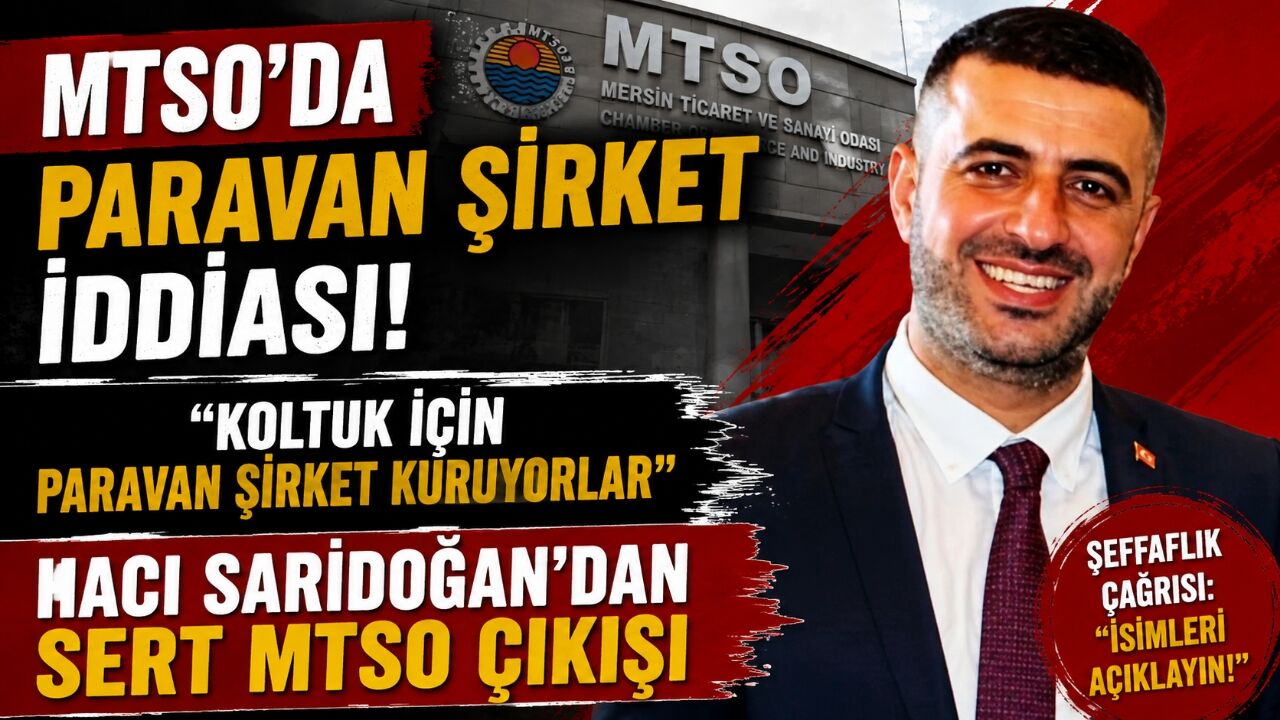 Hacı Sarıdoğan'dan MTSO Seçimleri İçin Sert Çıkış