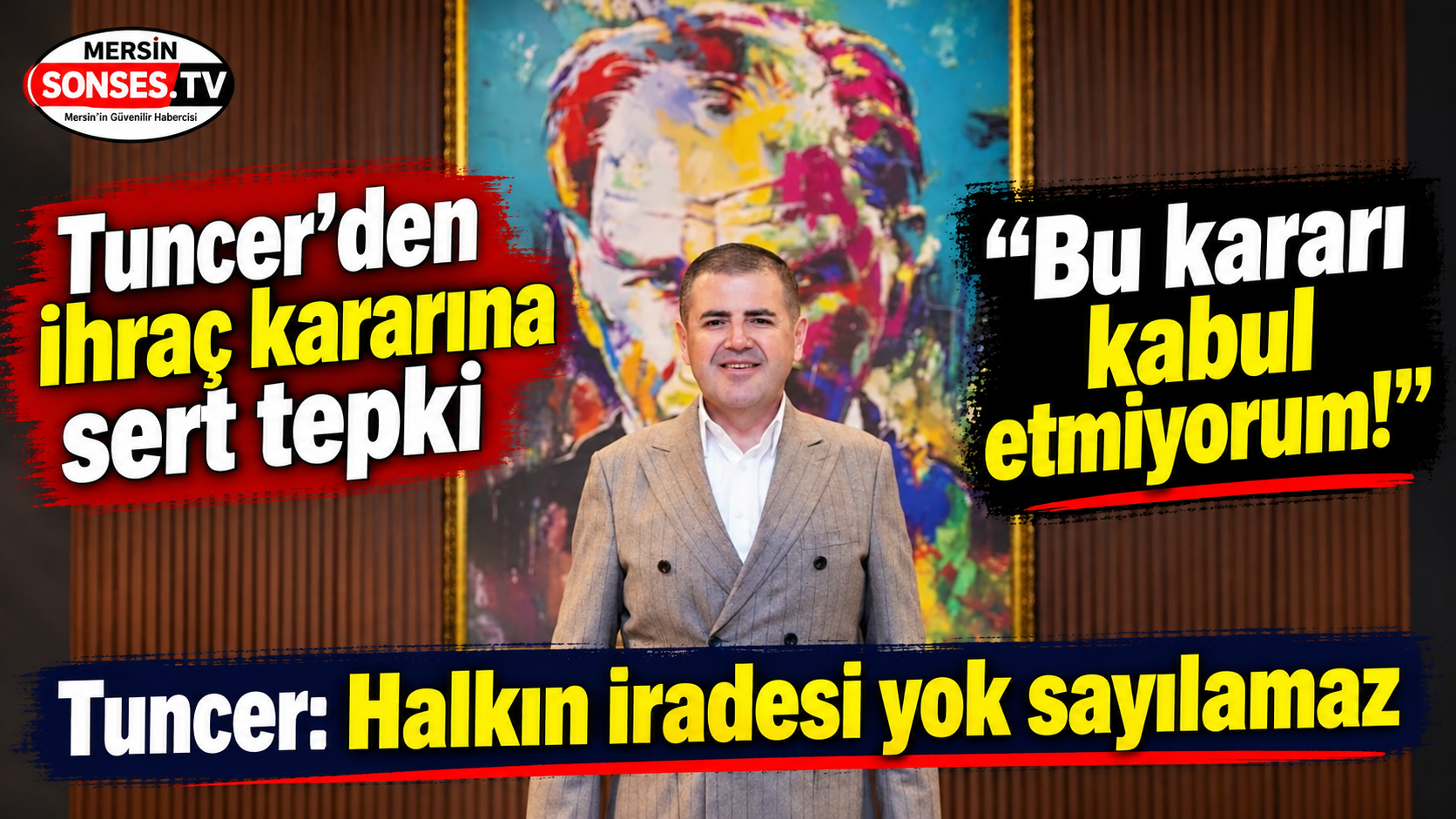 Tuncer’den ihraç kararına sert itiraz